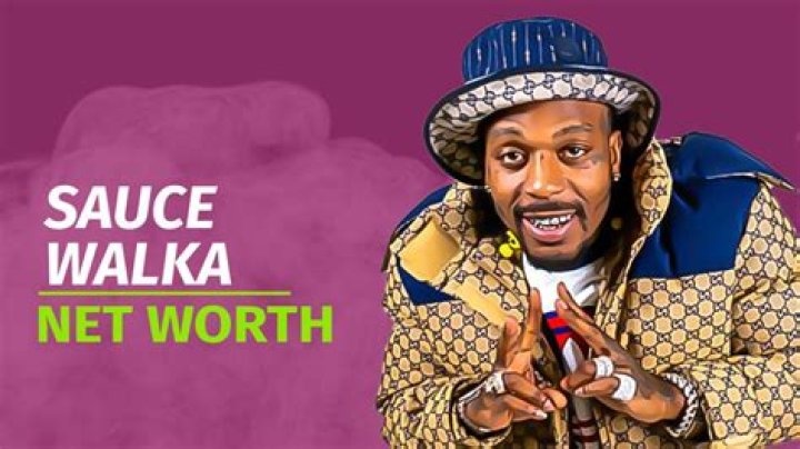 Unlocking Sauce Walka's Net Worth Secrets: Discoveries And Insights